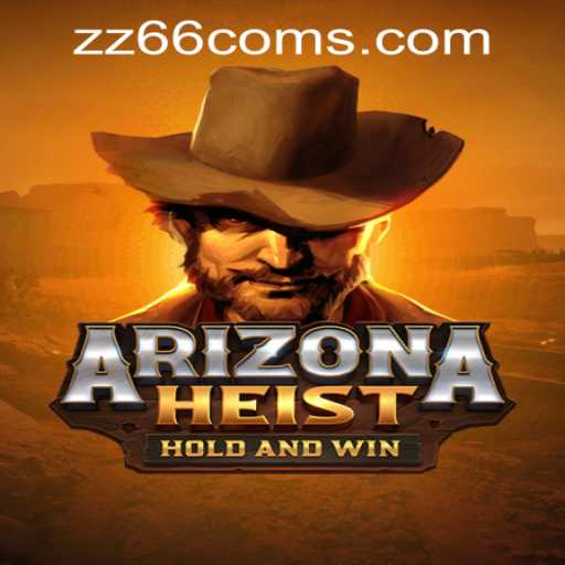 ArizonaHeist: A Thrilling Game of Strategy and Skill