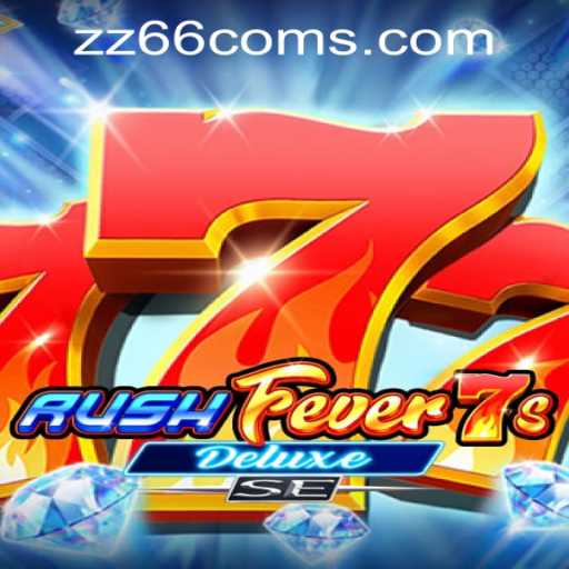 Unveiling RushFever7sDeluxeSE: A Thrilling Gaming Adventure